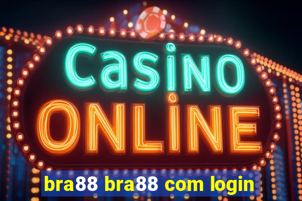 bra88 bra88 com login